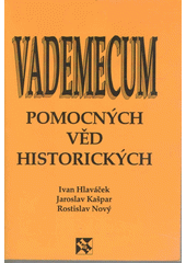 kniha Vademecum pomocných věd historických, H & H 1994