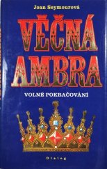 kniha Věčná Ambra volné pokračování, Dialog 1994