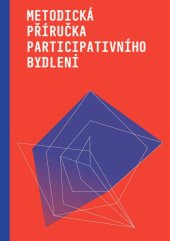 kniha Metodická příručka participativního bydlení, Masarykova univerzita 2023