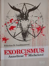 kniha Exorcismus Annelise Michelové, XYZ 2023