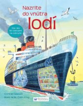 kniha Nazrite do vnútra lodí Viac ako 90 záklopiek na odkrytie, Svojtka 2012