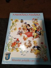 kniha Kamarádka Pohádka klasické pohádky pro děti, Junior 1998