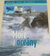 kniha Moře a oceány, Editions atlas 2006