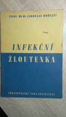 kniha Infekční žloutenka, Zdravotnické nakladatelství 1952