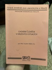 kniha Chování člověka v krizových situacích, Česká zemědělská univerzita 2018