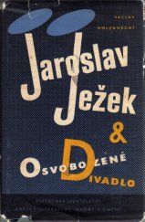 kniha Jaroslav Ježek a Osvobozené divadlo, SNKLHU  1957