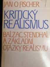 kniha Kritický realismus Balzac, Stendhal a základní otázky realismu, Svoboda 1979