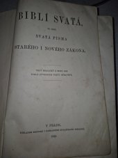 kniha Biblí svatá, to jest: Svatá písma Starého i Nového zákona text kralický z roku 1613 : podle původních textů opravený, Britická a zahraniční společnost biblická 1926