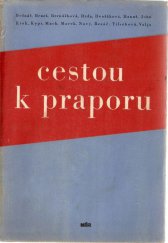 kniha Cestou k praporu povídky z války, Mír 1950