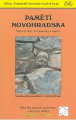 kniha Pamětí Novohradska průvodce naučnou cyklotrasou a Terčiným údolím, Novohradská občanská společnost 2003