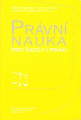 kniha Právní nauka pro školy i praxi, Masarykova univerzita 2002