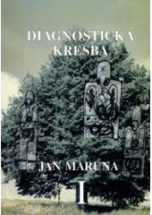 kniha Diagnostická kresba I. testy zdravotního a duševního stavu, Onyx 2002