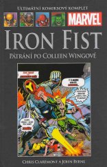 kniha Iron Fist Pátrání po Colleen Wingové, Hachette 2016