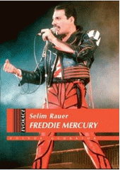 kniha Freddie Mercury, Volvox Globator 2011