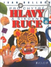 kniha Pro chytré hlavy a šikovné ruce, Fragment 2000