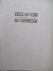 kniha Obviňujeme americkou vládu ze zločinu genocidia žádost o ochranu před zločinem Spojených států amerických proti černošskému lidu, předložená Spojeným národům Kongresem pro občanská práva v r. 1952, Mír 1952