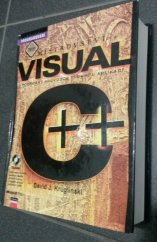 kniha Mistrovství ve Visual C++ podrobný průvodce tvorbou aplikací, CPress 1999