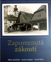 kniha Zapomenutá zákoutí, Město Rožnov pod Radhoštěm 2017