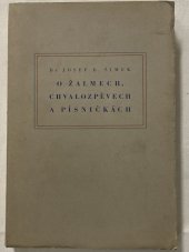 kniha O žalmech, chvalozpěvech a písničkách obsažených ve zpěvníčku Zpívejme Hospodinu, Synodní rada českobratrské církve evangelické 1948