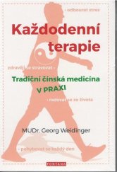 kniha Každodenní terapie  Tradiční čínská medicína v praxi, Fontána 2019