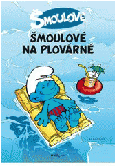 kniha Šmoulové na plovárně, Albatros 2011