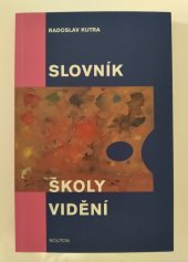 kniha Slovník školy vidění, Soliton 2005