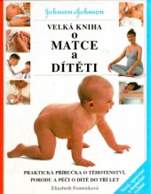 kniha Velká kniha o matce a dítěti, Perfekt 1994