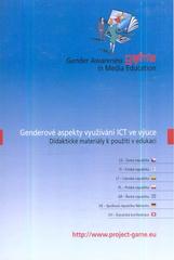 kniha Genderové aspekty využívání ICT ve výuce didaktické materiály k použití v edukaci, Univerzita Karlova, Pedagogická fakulta 2009
