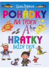 kniha Pohádky na týden a hrátky každý den, Knižní klub 2008