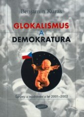 kniha Glokalismus a demokratura šprýmy a mudrování z let 2001-2002, Votobia 2002