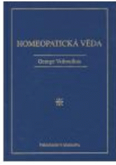 kniha Homeopatická věda, Alternativa 1997
