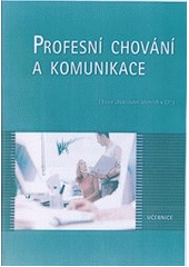 kniha Profesní chování a komunikace, ICU 2011