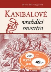 kniha Kanibalové vraždící monstra, XYZ 2006