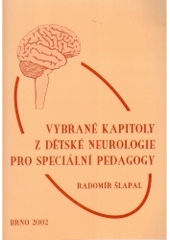 kniha Vybrané kapitoly z dětské neurologie pro speciální pedagogy, Paido 2002