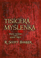 kniha Princ ničeho. Kniha třetí, - Tisícerá myšlenka, Triton 2011