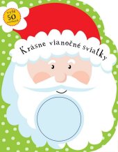 kniha Krásne vianočné sviatky vyše 50 samolepiek, Svojtka 2014