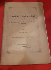 kniha O rybářství v řekách českých a o jeho poměru k umělému pěstování ryb a k průmyslu, Náklad komitétu k proskoumání Čech 1871