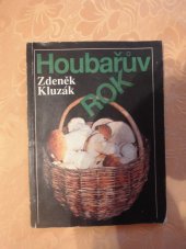 kniha Houbařův rok, Nakladatelství Jihočeských tiskáren 1991