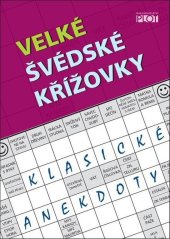 kniha Velké švédské křížovky Klasické anekdoty, Plot 2019