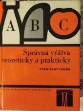 kniha Správná výživa teoreticky a prakticky Příručka pro všeobecně vzdělávací školy, SPN 1968