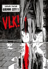 kniha Grimm city 1. - Vlk!, Argo 2020