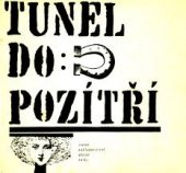 kniha Tunel do pozítří výbor z anglických a amerických vědeckofantastických povídek, SNDK 1967