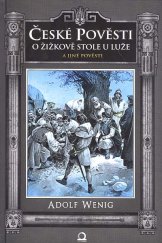 kniha České pověsti  O Žižkově stole u Luže a jiné pověsti, Omega 2013