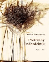 kniha Přetržený náhrdelník výbor z díla, Národní knihovna České republiky 2017