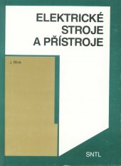 kniha Elektrické stroje a přístroje, Státní nakladatelství technické literatury 1990