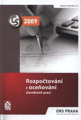 kniha Rozpočtování a oceňování stavebních prací, URS 2009