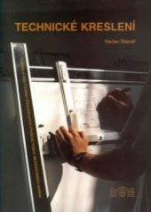 kniha Technické kreslení pravidla pro tvorbu strojnických výkresů podle mezinárodních norem, J & M 1999