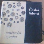 kniha Česká lidová umělecká výroba, Ústředí lidové umělecké výroby 1975