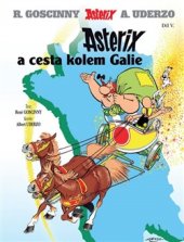 kniha Asterix (05.) a cesta kolem Galie, Egmont 2015