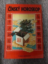 kniha Čínský horoskop Kratochvilné povídání o čínském horoskopu, Chvojkovo nakladatelství 1997